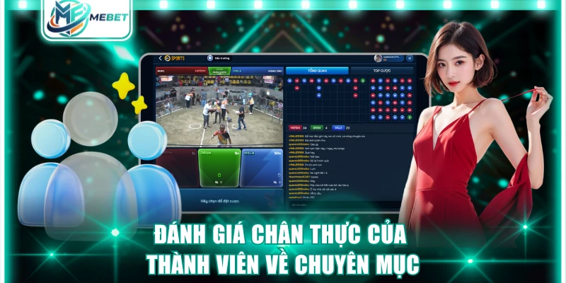 Đánh giá chân thực của thành viên về chuyên mục game