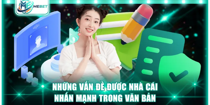 Những vấn đề được nhà cái nhấn mạnh trong văn bản