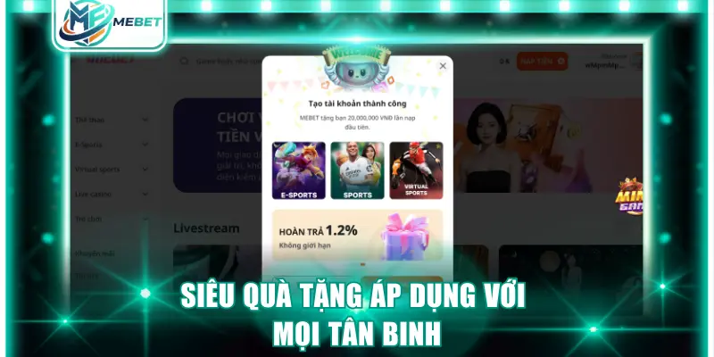 Siêu quà tặng áp dụng với mọi tân binh