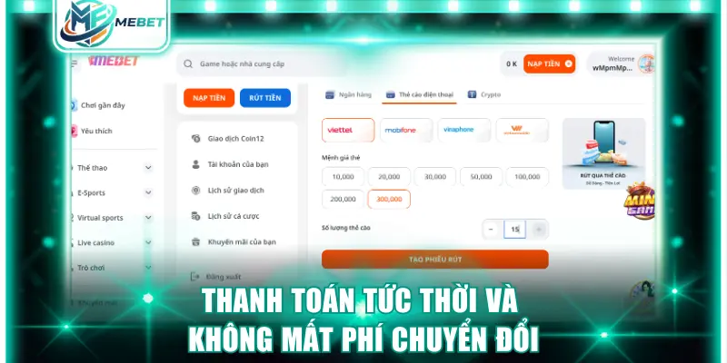 Thanh toán tức thời và không mất phí chuyển đổi